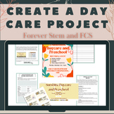 FCS-Create a Daycare Project: Child Development (CTE)