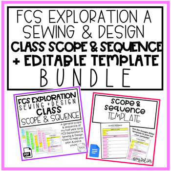 Preview of FCS Exploration Sewing & Design Scope & Sequence + Editable Template | BUNDLE