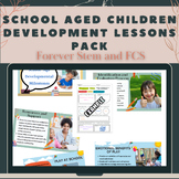 FCS School Age Children Development 4 Lessons Pack w/ Sket