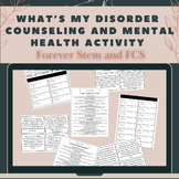 FCS-What's My Mental Disorder ? Counseling and Mental Heal