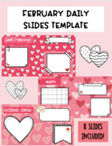 FEBRUARY DAILY GOOGLE SLIDES TEMPLATE