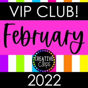 Preview of FEBRUARY VIP Club 2022: February Clipart ($19.00 Value)