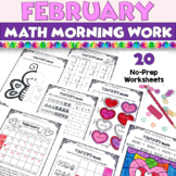 FEBRUARY Valentine's Day Math Morning Work Worksheets