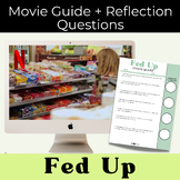 FED UP: Documentary Movie Guide/ Sub Day for Health Class 