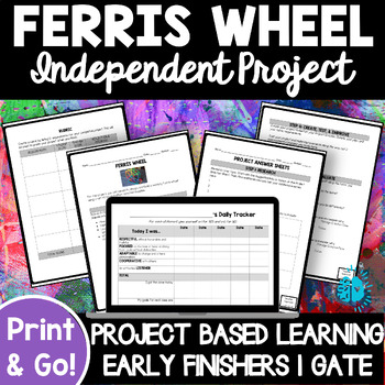 Preview of FERRIS WHEEL INDEPENDENT PROJECT Based Learning Research Genius Hour Engineering