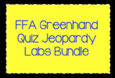 FFA Greenhand Quiz Jeopardy Labs Bundle