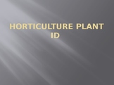 FFA Horticulture Plant/Flower Id Powerpoint