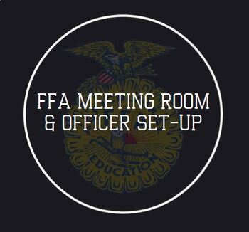 Preview of FFA Meeting Room & Officer Set-Up