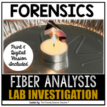 Preview of FIBERS IN FORENSICS LAB INVESTIGATION Print & Digital