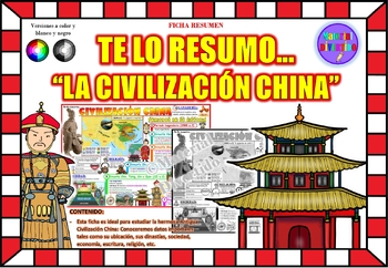 Preview of FICHA RESUMEN - Te lo Resumo... "La Civilización China" (IMPRIMIBLES) |CULTURA|