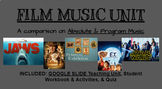 FILM MUSIC UNIT (Program Music vs. Absolute Music) - COMPL