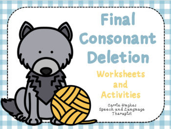 Preview of FINAL CONSONANT DELETION - WORKSHEETS AND ACTIVITIES