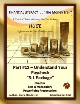 Preview of FINANCIAL LITERACY - The Money Trail Part 11–UnderstandYourPaycheck Package 3in1