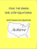 FIND THE ERROR: One-Step Equations (with Common Core Questions)