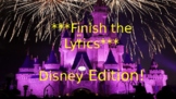 FINISH THE LYRICS - DISNEY EDITION // MUSIC GAME!