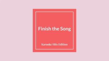 FINISH THE SONG - KARAOKE HITS EDITION // MUSIC GAME