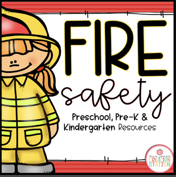 Preview of FIRE SAFETY THEME ACTIVITIES | THEMATIC LESSON PLANS | CENTERS