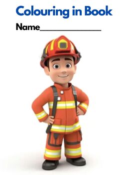 Preview of FIREFIGHTERS, FIREMEN / FIREMAN COLOURING in Book (20 pages), UK spelling
