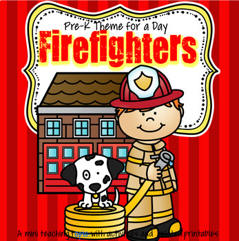 Preview of FIREFIGHTERS Literacy and Math Centers and Activities for Preschool and Pre-K