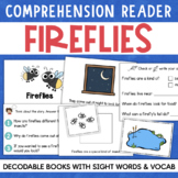 FIREFLIES Decodable Readers Comprehension Vocabulary Sight