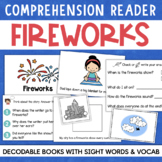 FIREWORKS Decodable Reader Comprehension 4th of July Mini Book