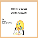 FIRST DAY WRITING ASSESSMENT