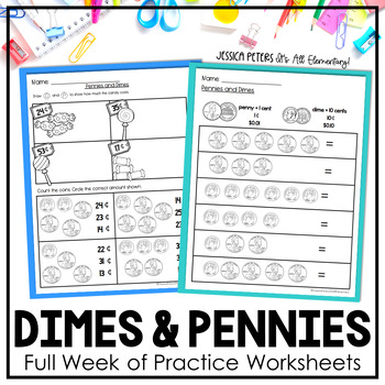 Preview of Dimes and Pennies Worksheets | Counting Coins | Tens and Ones Place Value