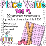 FIRST GRADE PLACE VALUE PRACTICE SET #1