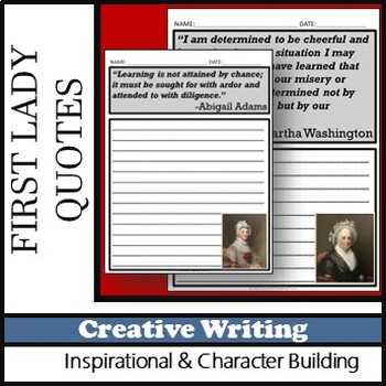 Preview of Inspiring Quotes from America's First Ladies - Creative Writing, ELA