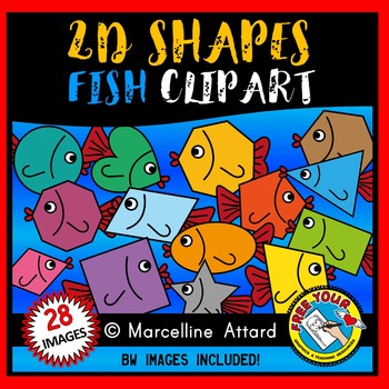 Preview of FISH 2D SHAPES CLIP ART SUMMER OCEAN MATH GEOMETRY END OF THE YEAR JUNE JULY