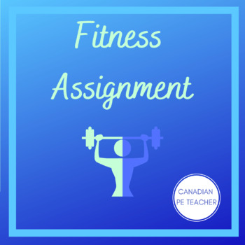 Preview of Phys Ed Fitness Assignment