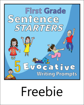 Preview of FIVE Evocative Sentence Starters for First Grade