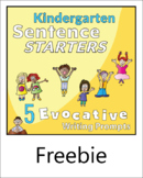 FIVE Evocative Sentence Starters for Kindergarten