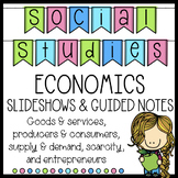 FIVE Social Studies Economics Lessons and Guided Student Notes on Google Slides