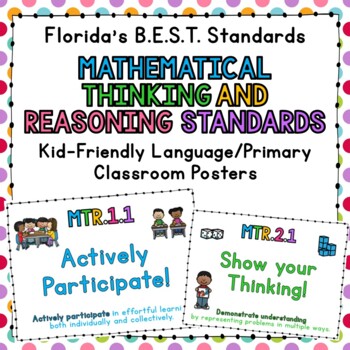 Preview of FL BEST Math Thinking and Reasoning (MTR) Standards PRIMARY/Kid-Friendly Posters