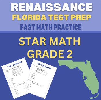 Preview of FL FAST RENAISSANCE practice STAR Math - Grade 2