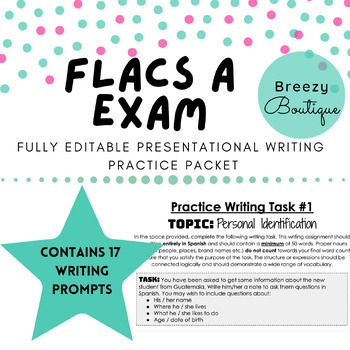 Preview of FLACS A / Proficiency Exam - Editable Presentational Writing Practice Packet