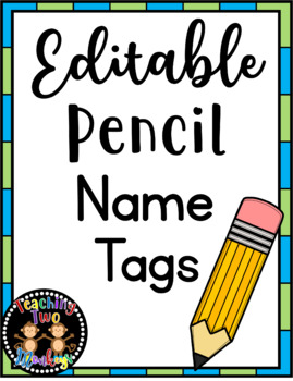 Preview of FLASH FREEBIE! Editable Pencil Name Tags