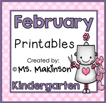 Preview of February Printables - Kindergarten Literacy and Math