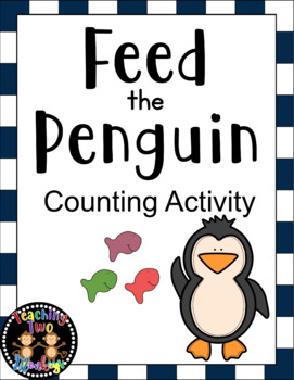 Preview of Feed the Penguin Counting Activity