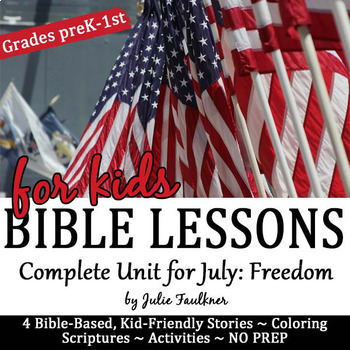 Preview of Patriotic Themed Bible Lessons, Complete Unit