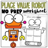 No Prep Printable Place Value Robot Math Activity Worksheet