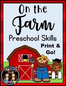 Preview of On the Farm Preschool Skills (Print and Go & Printer Friendly)
