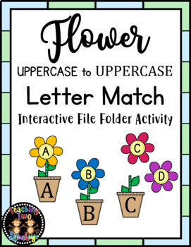Preview of Spring/Summer Flower Uppercase Letter Match File Folder Activity