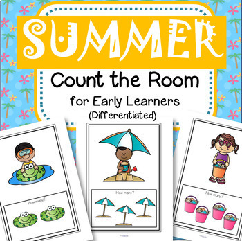 Preview of SUMMER Count the Room Differentiated Center for Preschool & Kindergarten
