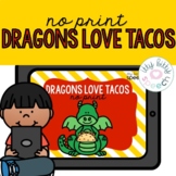 Dragons Love Tacos No Print Book Buddy (Distance Learning)