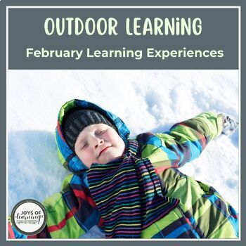 Preview of February Outdoor Learning Experiences