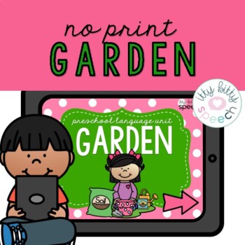 Garden Preschool Language Unit No Print Distance Learning Tpt