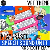 Play-Based Speech Therapy: Vet Theme Speech Sound Unit