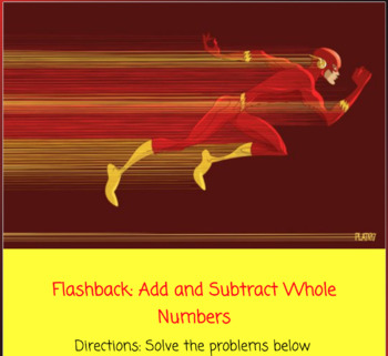 Preview of FLASHBACK: ADD AND SUBTRACT WHOLE NUMBERS